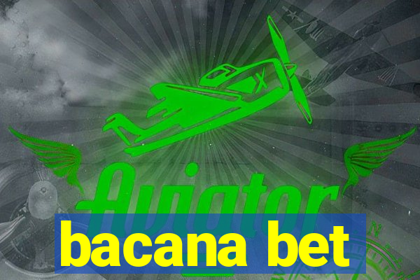 bacana bet